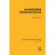 Plains Cree Morphosyntax (RLE Linguistics F: World Linguistics): Volume 56