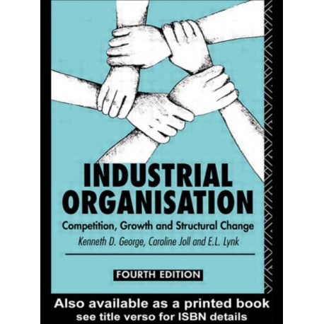 Industrial Organization: Competition, Growth and Structural Change