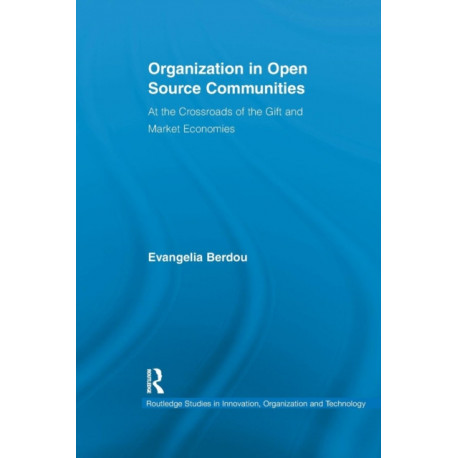 Organization in Open Source Communities: At the Crossroads of the Gift and Market Economies