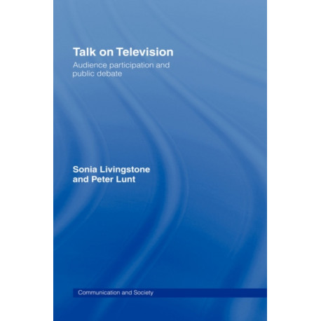 Talk on Television: Audience Participation and Public Debate