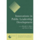 Innovations in Public Leadership Development