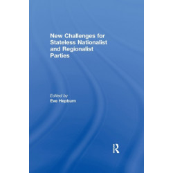 New Challenges for Stateless Nationalist and Regionalist Parties