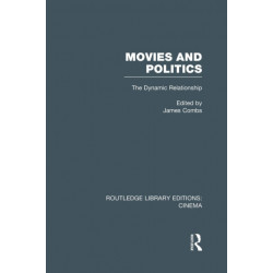 Movies and Politics: The Dynamic Relationship