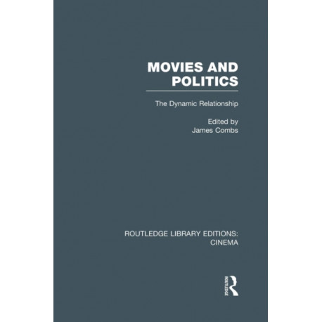 Movies and Politics: The Dynamic Relationship