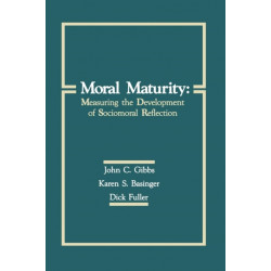 Moral Maturity: Measuring the Development of Sociomoral Reflection