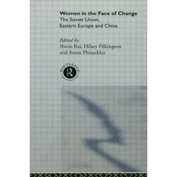 Women in the Face of Change: Soviet Union, Eastern Europe and China