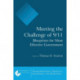 Meeting the Challenge of 9/11: Blueprints for More Effective Government: Blueprints for More Effective Government