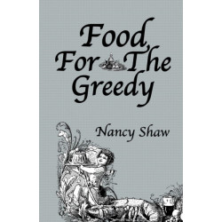 Food For The Greedy