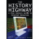 The History Highway: A 21st-century Guide to Internet Resources