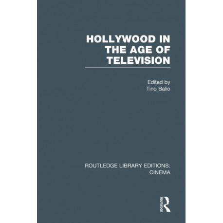 Hollywood in the Age of Television