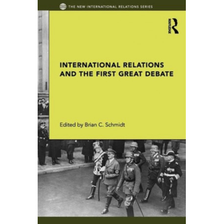 International Relations and the First Great Debate