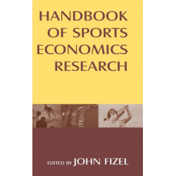 Handbook of Sports Economics Research