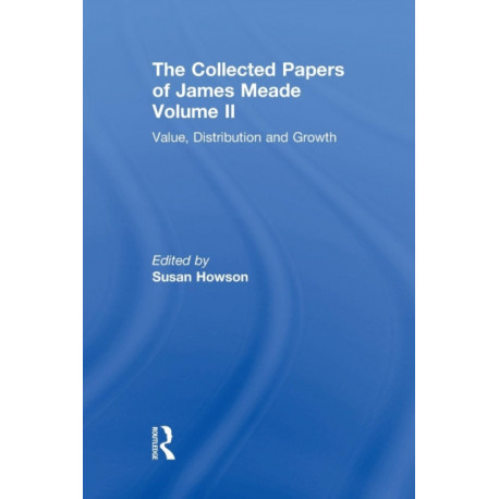 Collected Papers James Meade V2