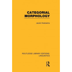 Categorial Morphology (RLE Linguistics B: Grammar)