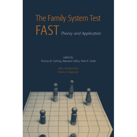 The Family Systems Test (FAST): Theory and Application
