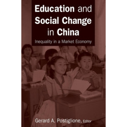 Education and Social Change in China: Inequality in a Market Economy: Inequality in a Market Economy