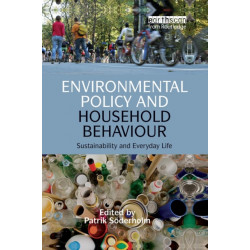 Environmental Policy and Household Behaviour: Sustainability and Everyday Life