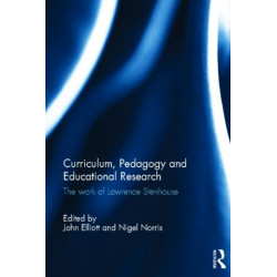 Curriculum, Pedagogy and Educational Research: The Work of Lawrence Stenhouse