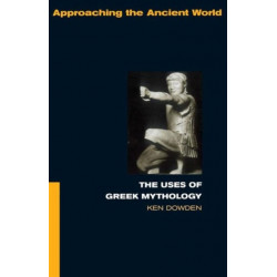 The Uses of Greek Mythology