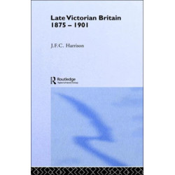 Late Victorian Britain 1875-1901