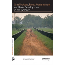 Smallholders, Forest Management and Rural Development in the Amazon