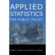 Applied Statistics for Public Policy