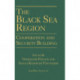 The Black Sea Region: Cooperation and Security Building