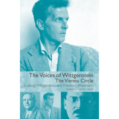 The Voices of Wittgenstein: The Vienna Circle