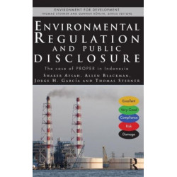 Environmental Regulation and Public Disclosure: The Case of PROPER in Indonesia