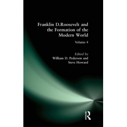 Franklin D.Roosevelt and the Formation of the Modern World
