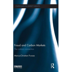 Fraud and Carbon Markets: The Carbon Connection