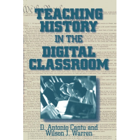 Teaching History in the Digital Classroom