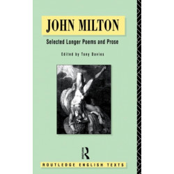 John Milton: Selected Longer Poems and Prose