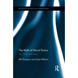 The Myth of Moral Panics: Sex, Snuff, and Satan