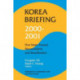 Korea Briefing: 2000-2001: First Steps Toward Reconciliation and Reunification