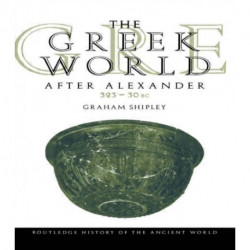 The Greek World After Alexander 323–30 BC: 323 - 30 bc