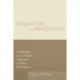 Marginal Cost in the New Economy: A Proposal for a Uniform Approach to Policy Evaluations: A Proposal for a Uniform Approach to Policy Evaluations