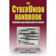 The Cyberunion Handbook: Transforming Labor Through Computer Technology: Transforming Labor Through Computer Technology