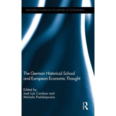The German Historical School and European Economic Thought