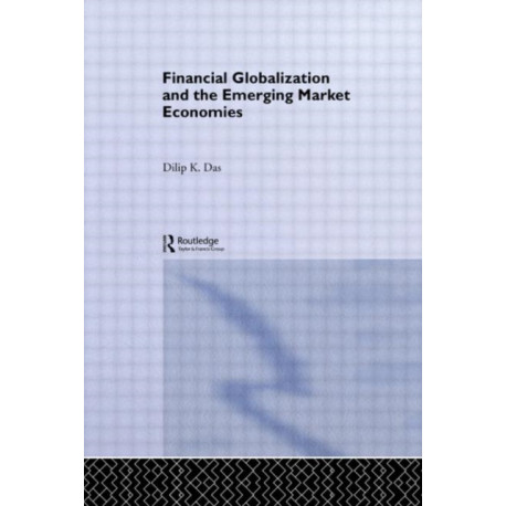 Financial Globalization and the Emerging Market Economy