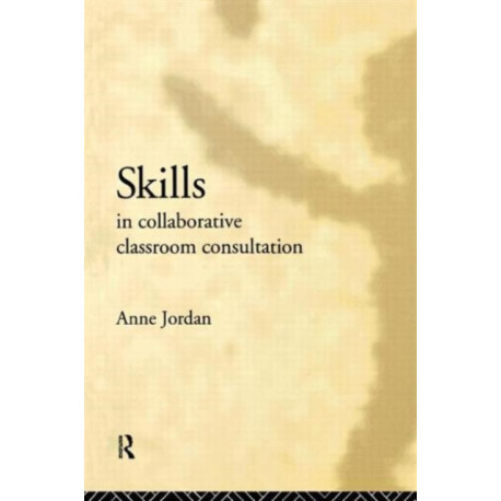 Skills in Collaborative Classroom Consultation