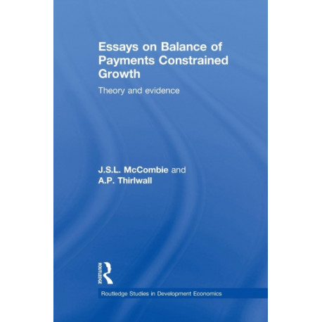 Essays on Balance of Payments Constrained Growth: Theory and Evidence