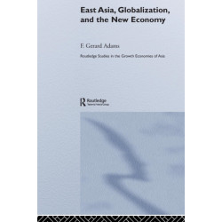 East Asia, Globalization and the New Economy