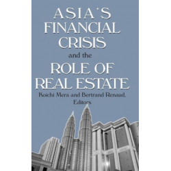 Asia's Financial Crisis and the Role of Real Estate