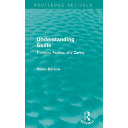 Understanding Skills: Thinking, Feeling, and Caring