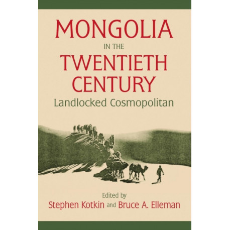 Mongolia in the Twentieth Century
