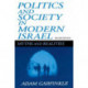 Politics and Society in Modern Israel: Myths and Realities
