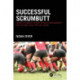 Successful ScrumButt: Learn to Modify Scrum Project Management for Student and Virtual Teams