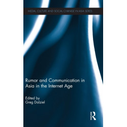 Rumor and Communication in Asia in the Internet Age