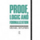Proof, Logic and Formalization